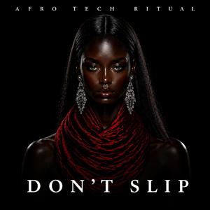Don't Slip