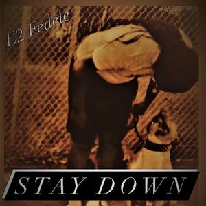 Stay Down