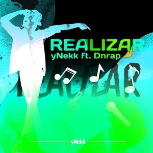 Realizar (feat. Dnrap)