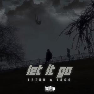 Let It Go (feat. JAGO)