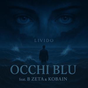 Occhi blu (feat. B Zeta & Kobain_)