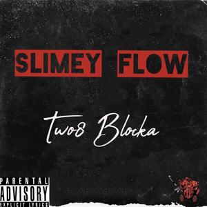 Slimey Flow