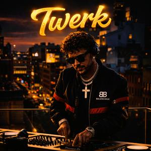 Twerk