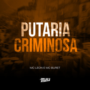 Putaria Criminosa
