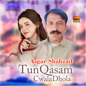 Tun Qasam Cwala Dhola