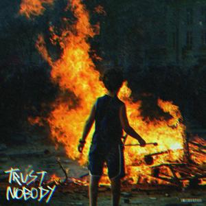 Trust Nobody(Carwz Bootleg)