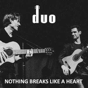 Nothing Breaks Like A Heart