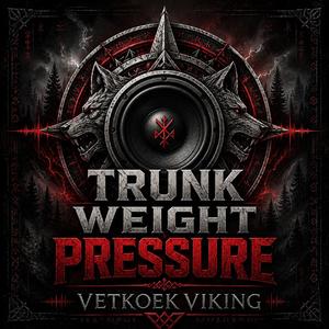 Trunk Weight Pressure