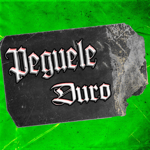 PEGUELE DURO