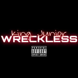 WRECKLESS