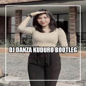 DJ DANZA KURUDO BOOTLEG