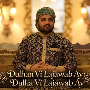 Dulhan Vi Lajawab Ay Dulha Vi Lajawab Ay