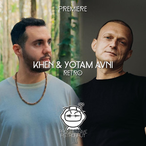 PREMIERE: Khen & Yotam Avni - Retro [Last Night On Earth]