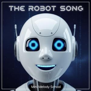 The Robot Song (Beep Boop)