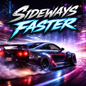 Sideways Faster