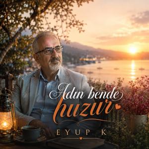Adın Bende Huzur
