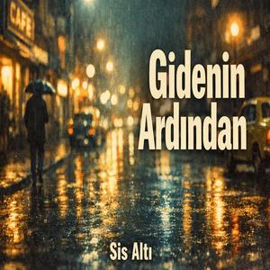 Gidenin Ardından