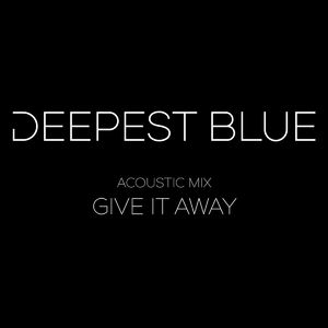 Give It Away [Acoustic]