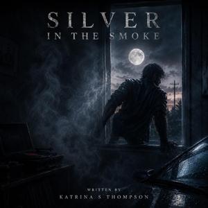 Silver in the smoke