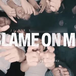 Blame On Me