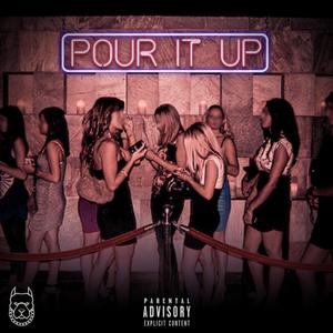 Pour It Up (feat. Raqq)