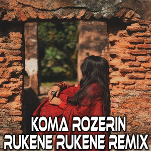 Rukene Rukene (Remix)