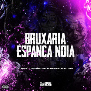 Bruxaria Espanca Noia