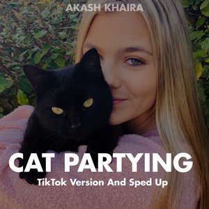 Cat Partying (TikTok Version And Sped Up)