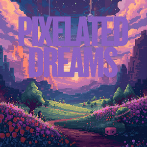 Pixelated Dreams
