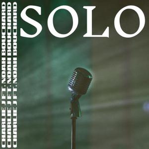 Solo (feat. Noah Bouchard) (remix) (remix)