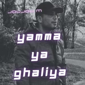 Yamma ya ghaliya