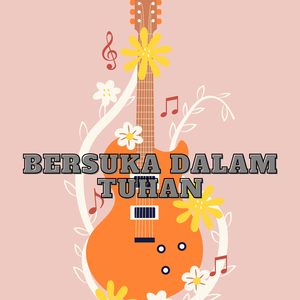 Bersuka Dalam Tuhan