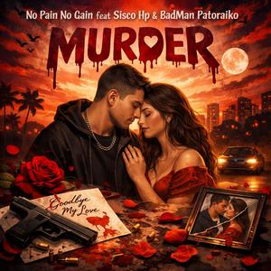 Murder (feat. Sisco Hp & Badman patoraiko)