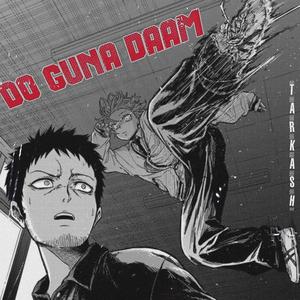 DO GUNA DAAM