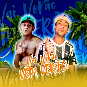 Vai Verão Vem Verão