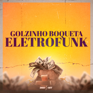 Golzinho Boqueta - Eletrofunk