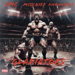 Gladiators (feat. Mischief & Knowledge)