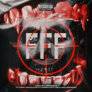 FFF #1 (feat. Oskar, Hentai God, 6tom6mi6, OWER, MICHE, Nighty, Ro_benzoo & Mn4u)
