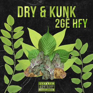 Dry & Kunk