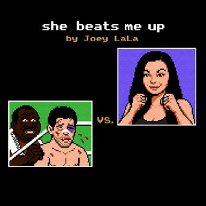 She Beats Me Up