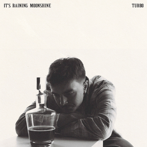 It's Raining Moonshine