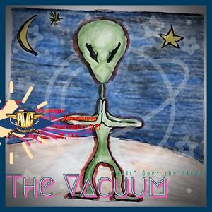The Vacuum (feat. Jake "Big Cat" Crawford & Phat A$$ Record$)