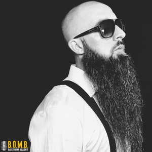 B.O.M.B. (Back on My BullShit)
