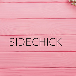 Sidechick