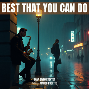 Best That You Can Do (feat. Marco Pasetto)