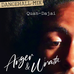 Anger and Wrath (Dancehallmix)