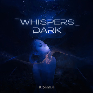 WHISPERS DARK