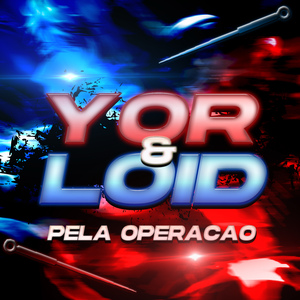 Yor e Loid: Pela Operação