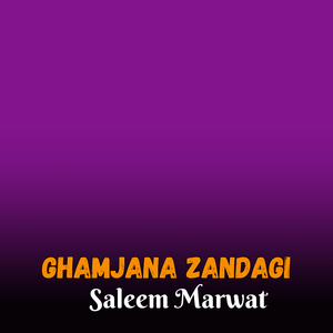 Ghamjana Zandagi