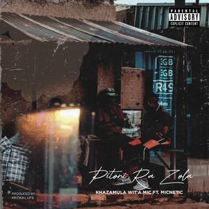 Pitori Ra Zola (feat. Micnetic)